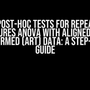 r – Post-hoc tests for repeated measures ANOVA with aligned rank transformed (ART) data: A Step-by-Step Guide