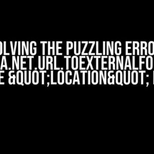 Solving the Puzzling Error: “"java.net.URL.toExternalForm()" because "location" is null”