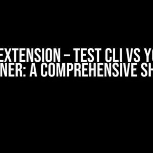 VSCode Extension – Test CLI vs Your Own Test Runner: A Comprehensive Showdown